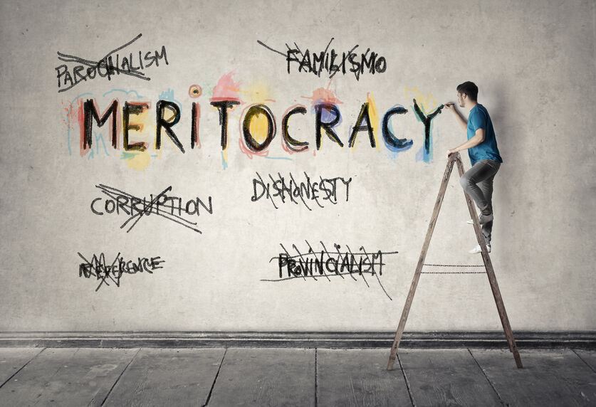 What is ‘meritocracy’ and why is it important?